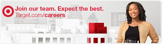 Join our team.  Expect the best.
Target.com/careers