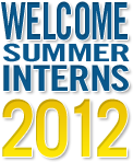 Welcome Summer Interns 2012