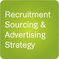 Recruitment Sourcing & Advertising Strategy